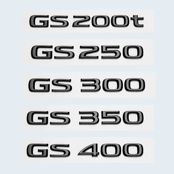 За Lexus GS200t GS250 GS300 GS350 GS430 GS460 GS450h Хибриден Лого на Задния Багажник Лъскава Черна Емблема ABS Retrofit Upgrade Letter
