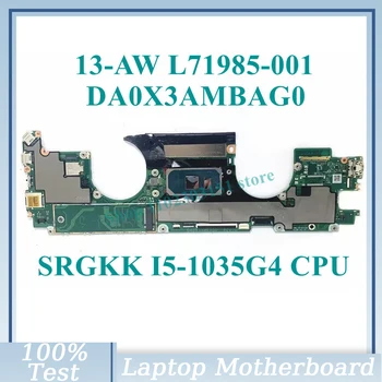 L71985-001 L71985-501 L71985-601 С дънна платка SRGKK I5-1035G4 CPU DA0X3AMBAG0 За дънната платка на лаптоп HP 13-AW 100% Тестван Добре