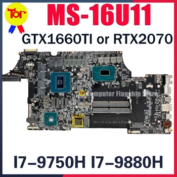 MS-16U11 дънна Платка за лаптоп MS-16U1 GE65 I7-9750H I9-9880H GTX1660TI RTX2070 дънна Платка 100% Testd Бърза Доставка