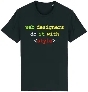 Уеб дизайнери правят това с помощта на стилни тениски, смешно подарък CSS-разработчик, верстальщику, ботаника-гику